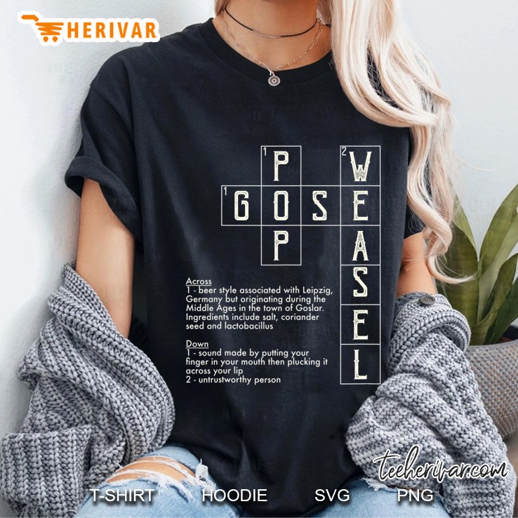 Pop Gose Weasel Crossword Craft Beer Shirt Ladies Tee