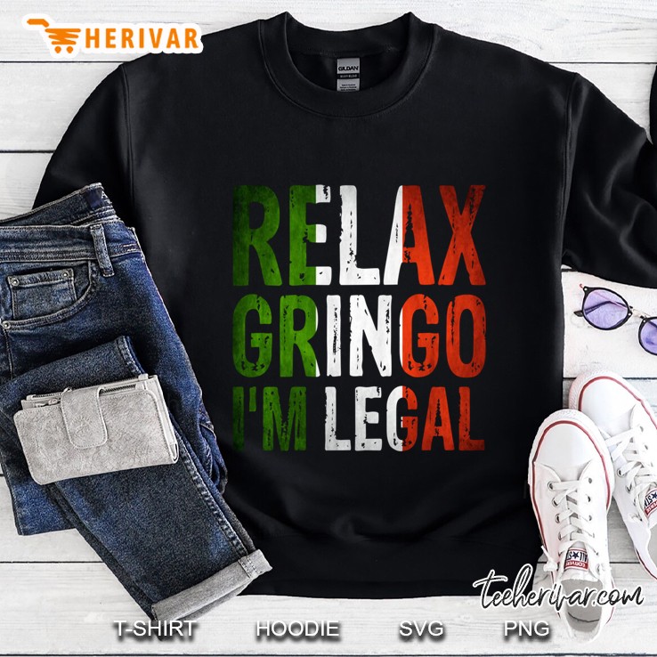 Relax Gringo I'm Legal Mugs