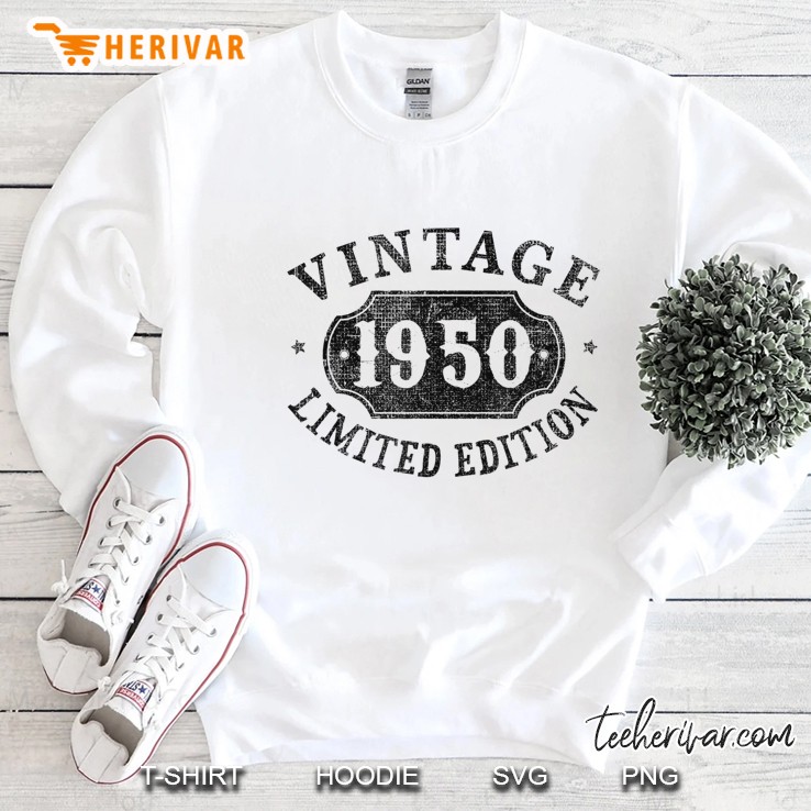 70 Years Old 70Th Birthday, Anniversary Gift 1950 Limited Sweatshirt
