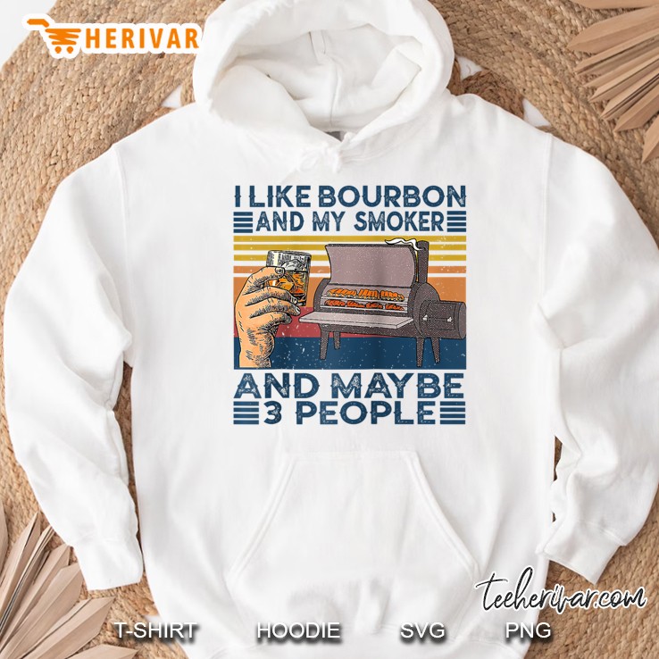 I Like Bourbon And My Smoker And Maybe 3 People Bbq Vintage Raglan Baseball Tee Hoodie