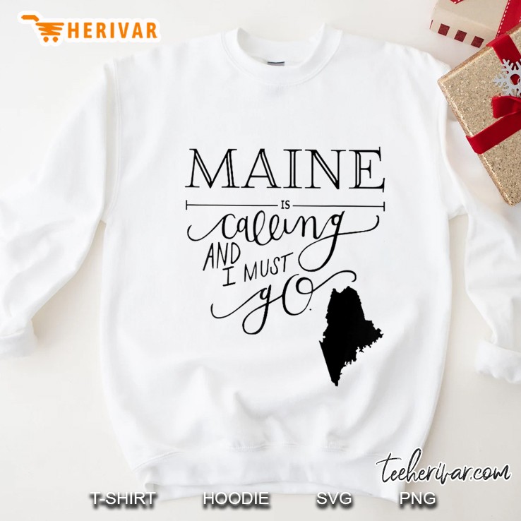 Maine Is Calling And I Must Go-Maine State Mugs