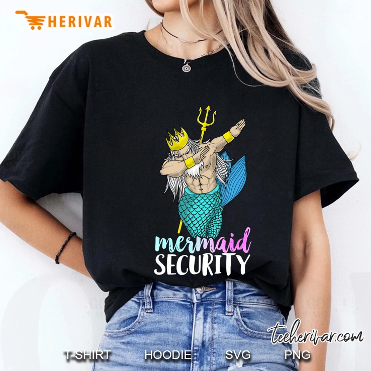 Dabbing Mermaid Security Merdad New Mer Dad Brother Daughter Ladies Tee