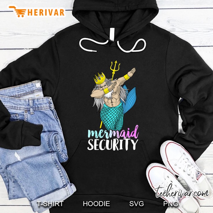 Dabbing Mermaid Security Merdad New Mer Dad Brother Daughter Hoodie