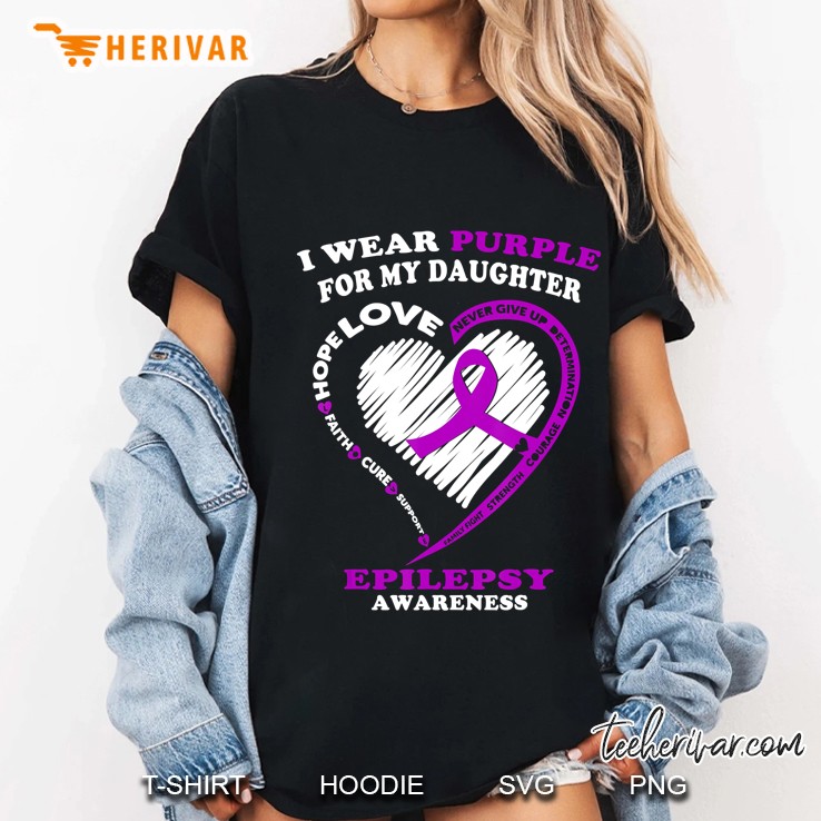 Epilepsy Awareness Shirts - I Wear Purple For My Daughter Ladies Tee