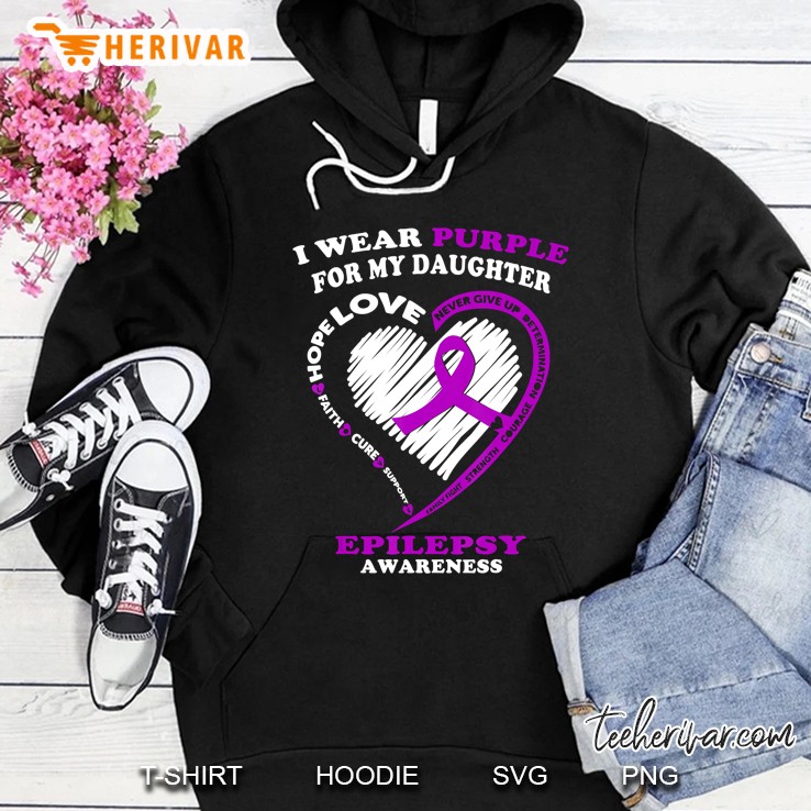 Epilepsy Awareness Shirts - I Wear Purple For My Daughter Hoodie