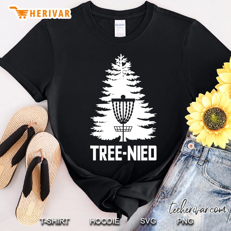 Disc Golf Player Pun Tree-Nied Frisbee Shirt