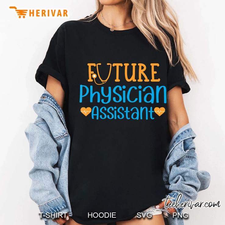 Future Physician Assistant - Pa Student Future Pa Ladies Tee