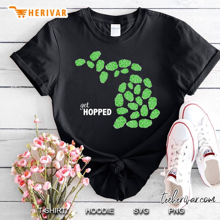 Get Hopped Michigan Craft Beer Mi Brewers & Breweries Shirt