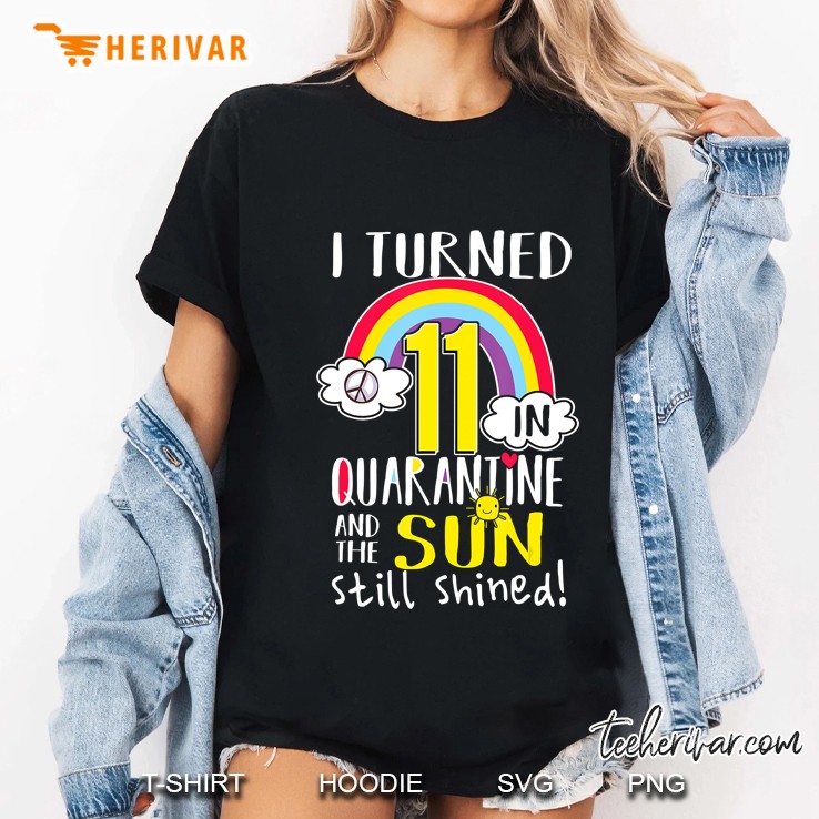 I Turned 11 In Quarantine 11Th Quarantined Birthday Gift Ladies Tee