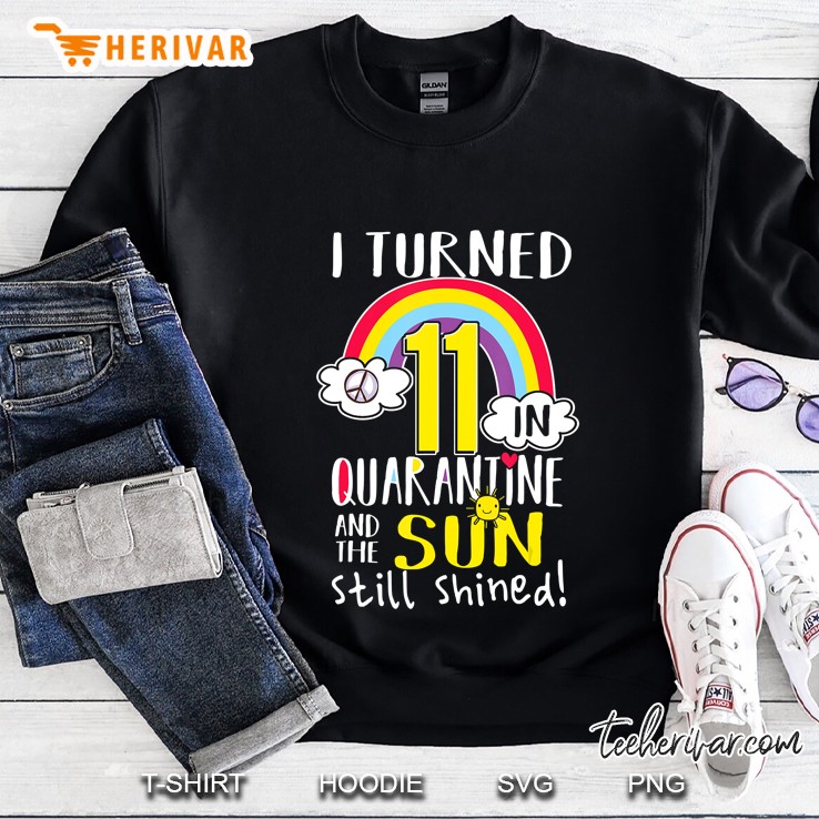 I Turned 11 In Quarantine 11Th Quarantined Birthday Gift Sweatshirt