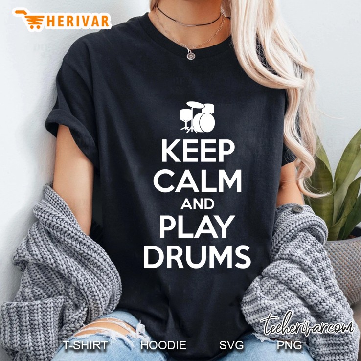 Keep Calm And Play Drums Hoodie