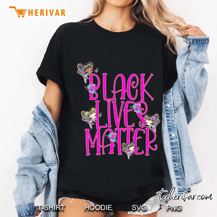 Kids Black Lives Matter Shirt Fairy Fairies Black Girl Blm Ladies Tee