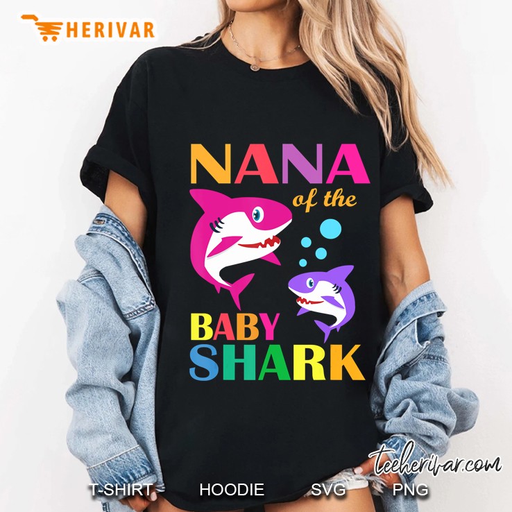 Nana Of The Baby Shark Birthday Nana Shark Mother's Day Hoodie