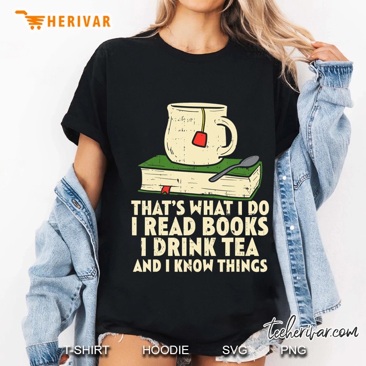 Read Books Drink Tea Know Things Funny Librarian Reader Hoodie