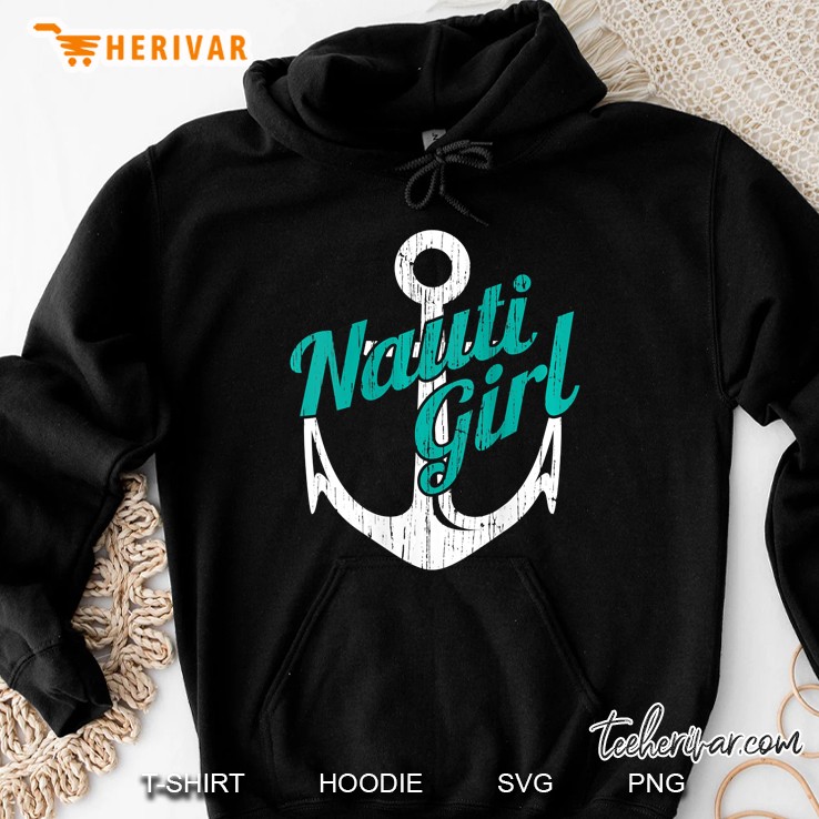 Womens Nauti Girl Talk Nauti To Me Lake Life Lake Bum Boating Fun Hoodie