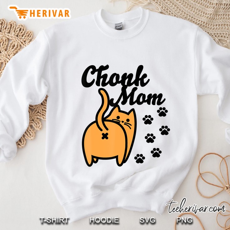 Chonk Cat Mom Sweatshirt