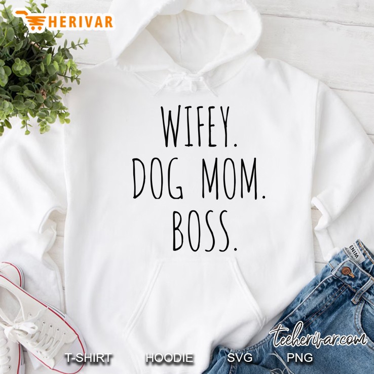 Classic Wifey Dog Mom Boss Newlywed Gift Ideas For Wives Hoodie