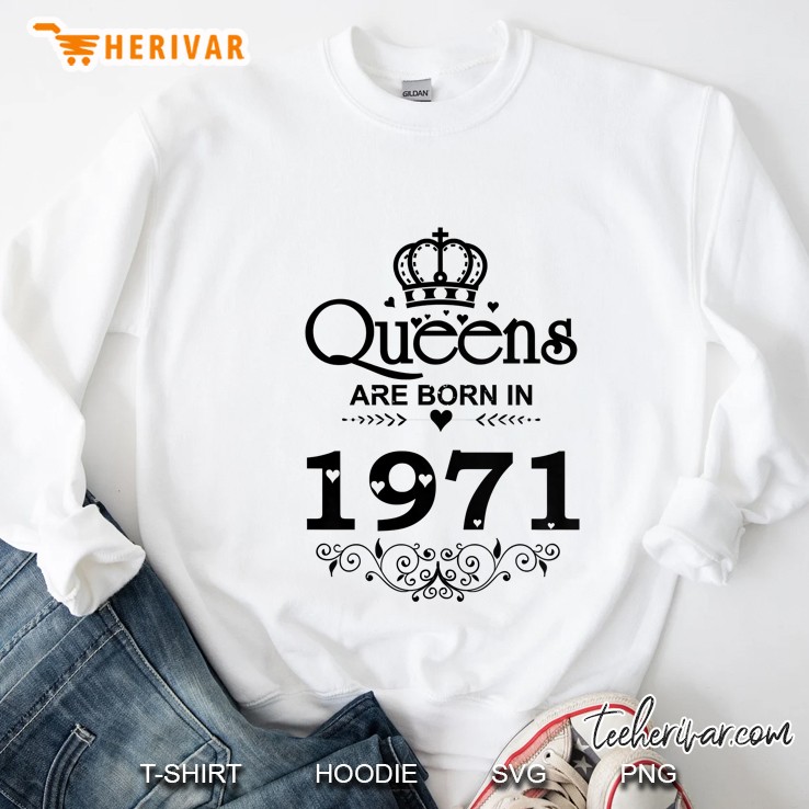 Womens Vintage Queens Are Born In 1971 48Th Birthday Gifts Sweatshirt