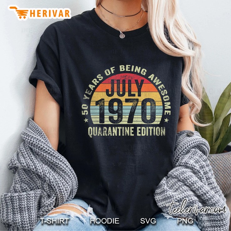 50 Years Being Awesome July 1970 Quarantine Edition Vintage Ladies Tee