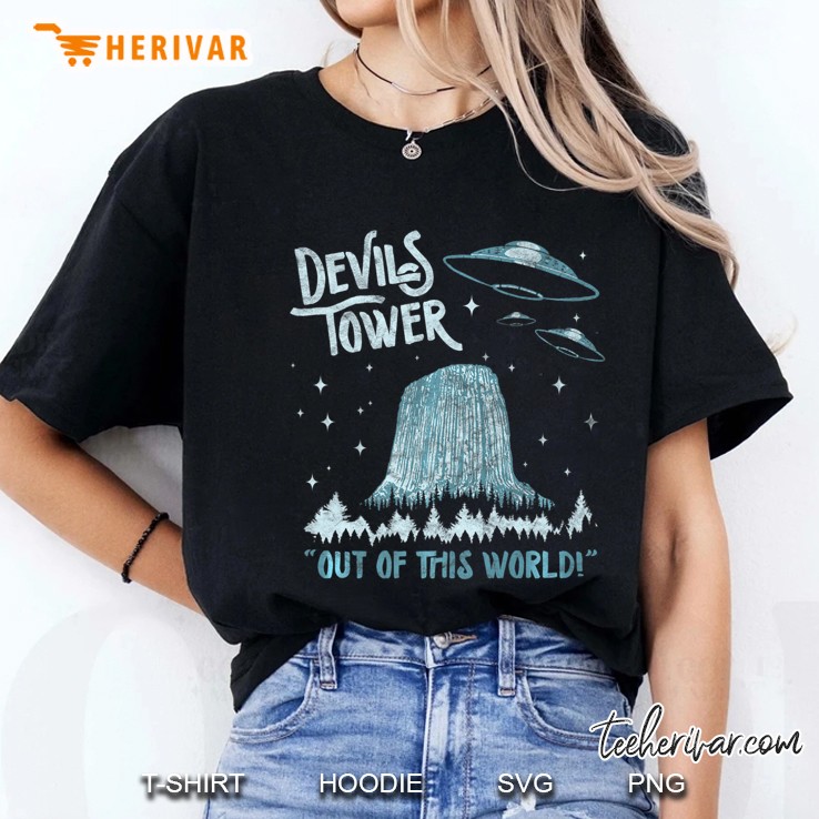 Devils Tower Monument - Out Of This World! Funny Ufo Shirt Ladies Tee