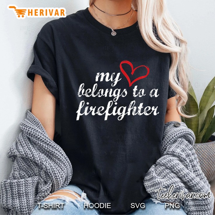 Fireman's Wife Girlfriend My Heart Belongs To A Firefighter Tank Top Hoodie