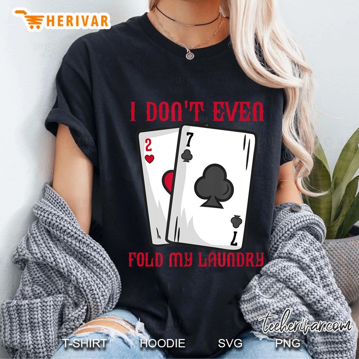 Funny Bluffing Poker Tshirt For A Casino Lover Ladies Tee