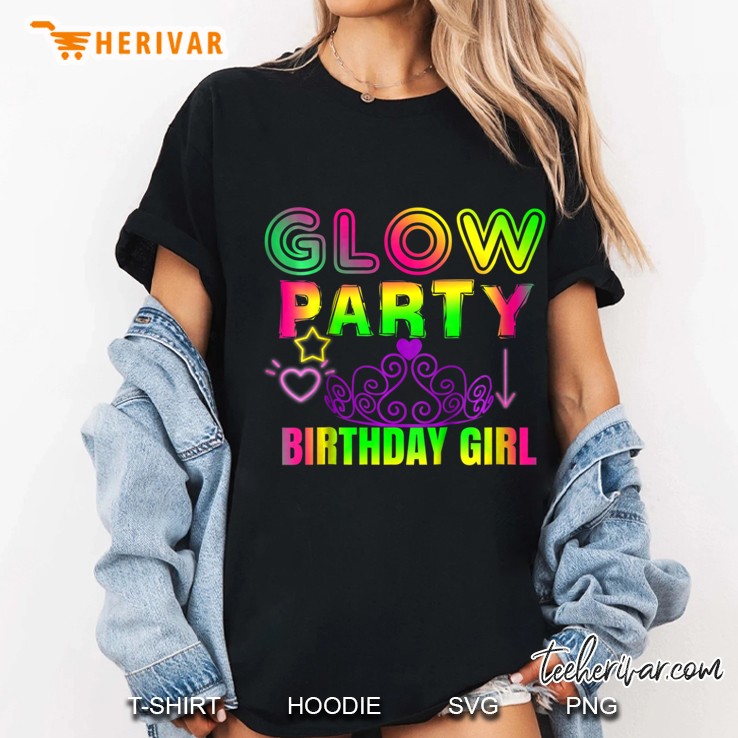Kids Glow Party Birthday Girl Shirt Outfit Idea For Little Girls Ladies Tee
