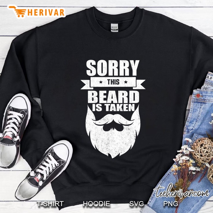 Mens Sorry This Beard Is Taken Shirt, Valentines Day Gift For Him Mugs