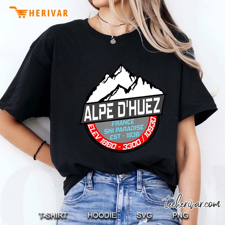 Ski Alpe D'huez France Skiing Paradise Hoodie