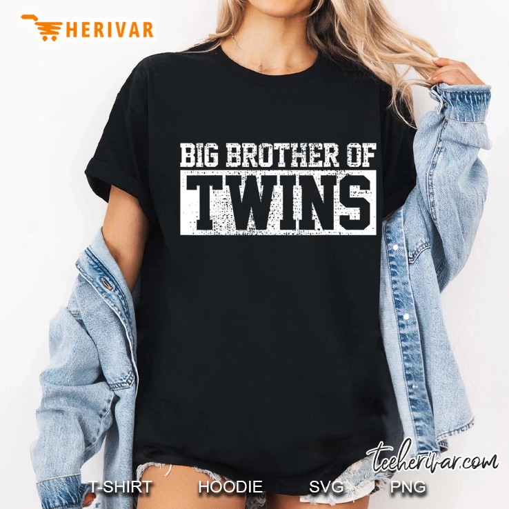 Twins Big Brother Tshirt Twin Babies Gift Tee Hoodie