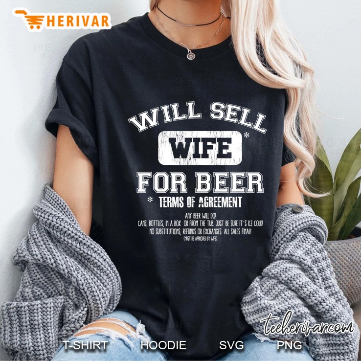 Will Sell Wife For Beer! Funny Beer And Vacation Ladies Tee