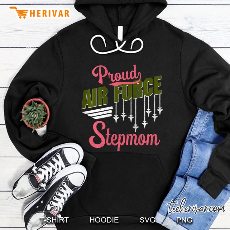 Womens Proud Air Force Stepmom Pride Military Family Hoodie