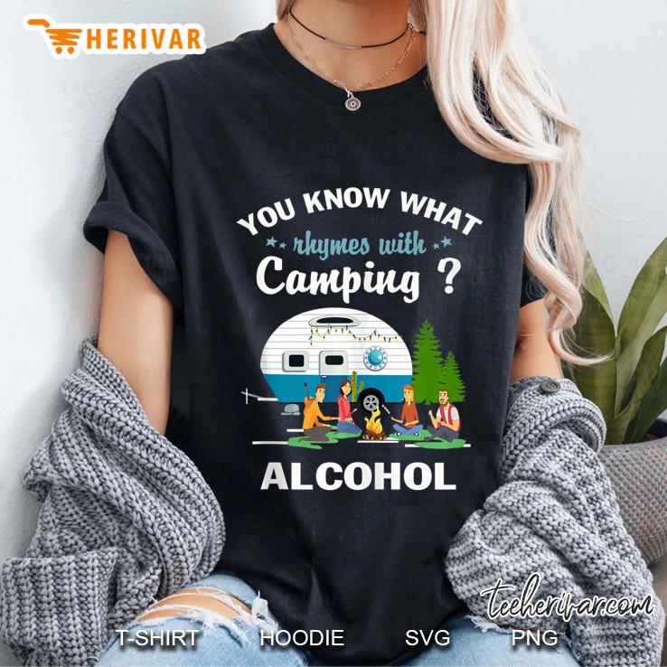 You Know What Rhymes With Camping Alcohol Camping Lover Hoodie