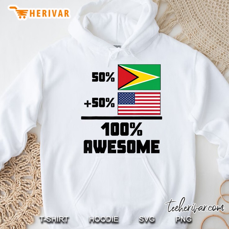 50 Guyanese 50 American 100 Awesome Funny Guyana Flag Hoodie