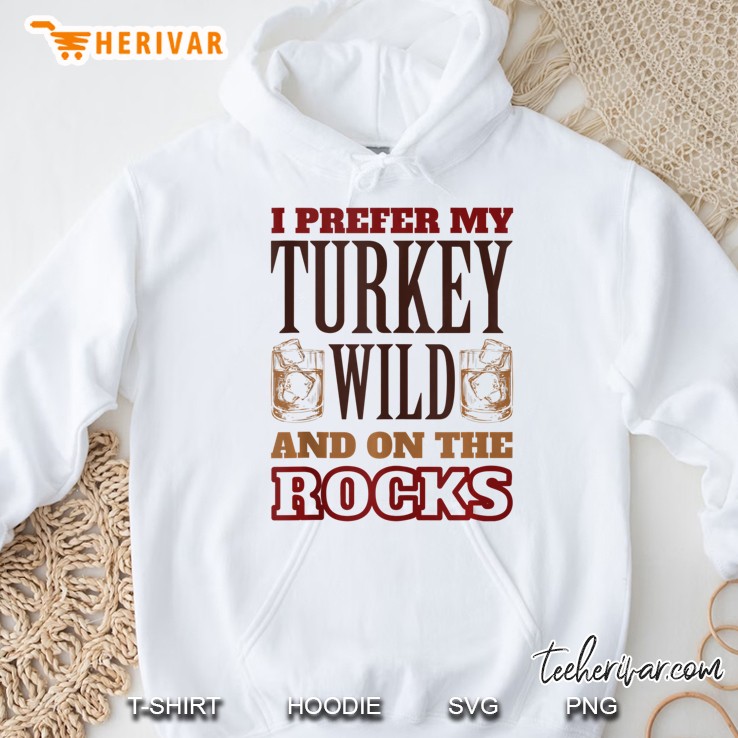 Cute I Prefer My Turkey Wild And On The Rocks Mugs