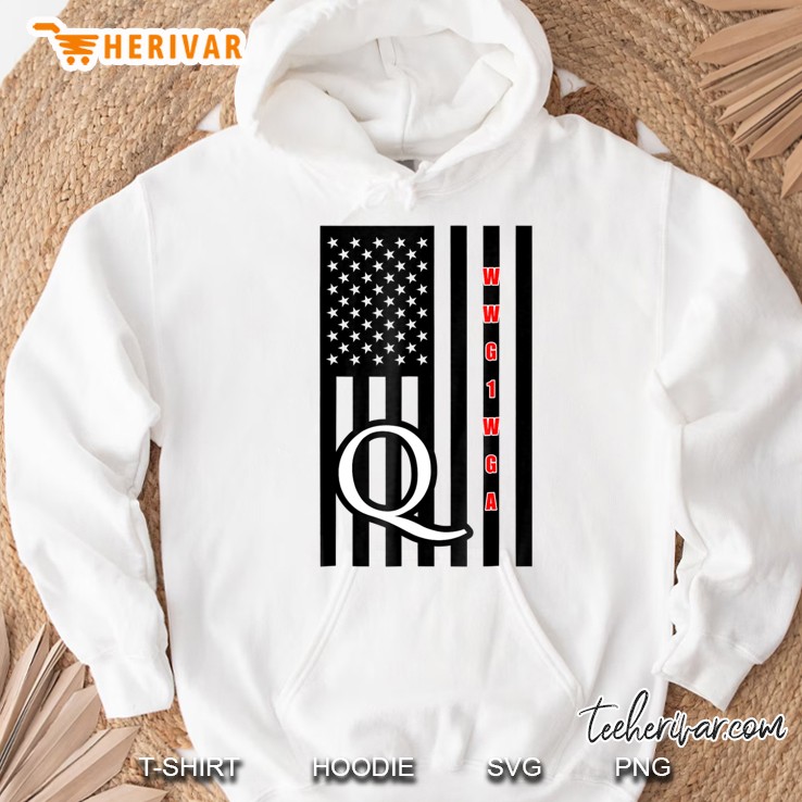 Where We Go One We Go All Q Patriotic Usa Flag Qanon Hoodie