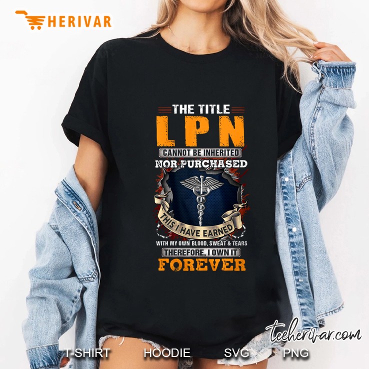 Forever The Title Lpn T Shirt Ladies Tee