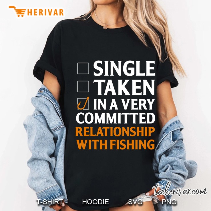 In A Very Committed Relationship With Fishing Ladies Tee
