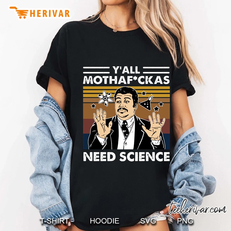 Y’All Mothafuckas Need Science Vintage Black Version Hoodie