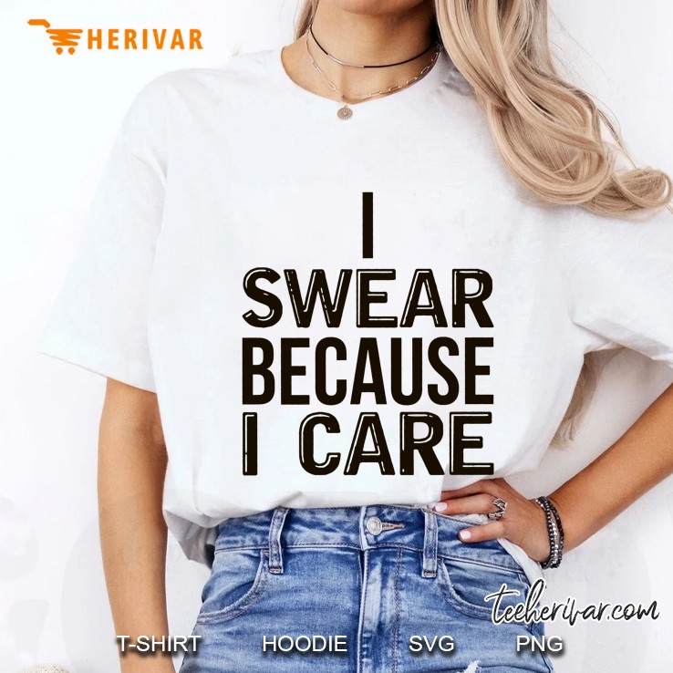 I Swear Because I Care Ladies Tee