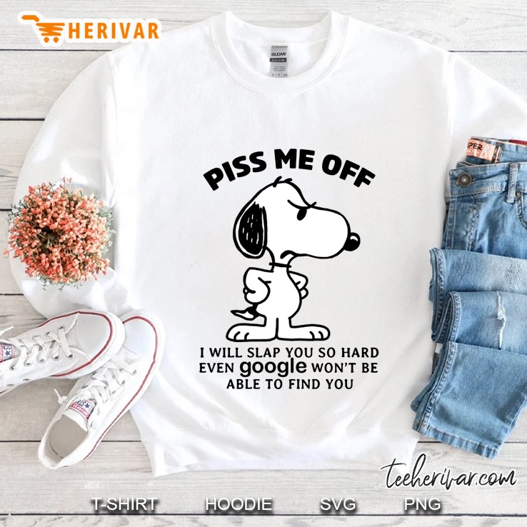 Piss Me Off I Will Slap You So Hard Snoopy Version Mugs