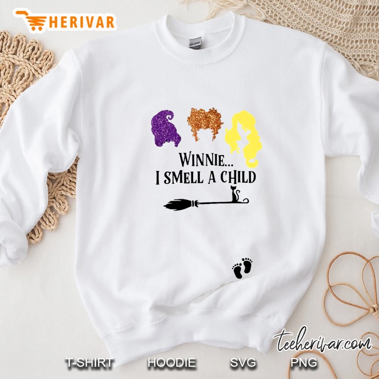 Winnie I Smell A Child Sweatshirt