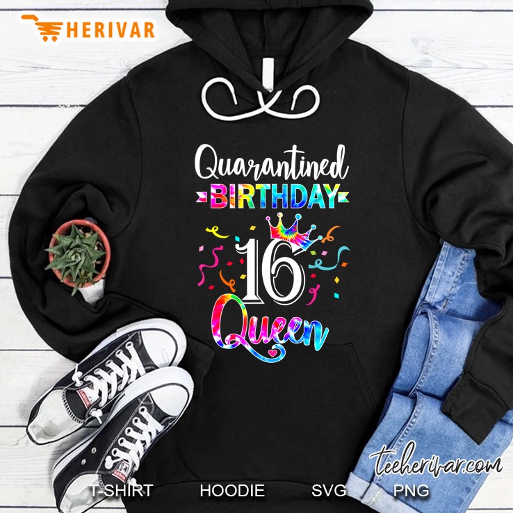 16Th Quarantine Birthday Queen With Art Tie Dye Teenagers Hoodie