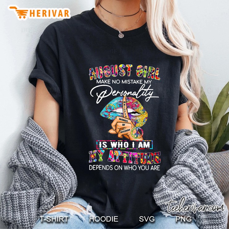 August Girl Make No Mistake My Personality Lips Hippie Ladies Tee