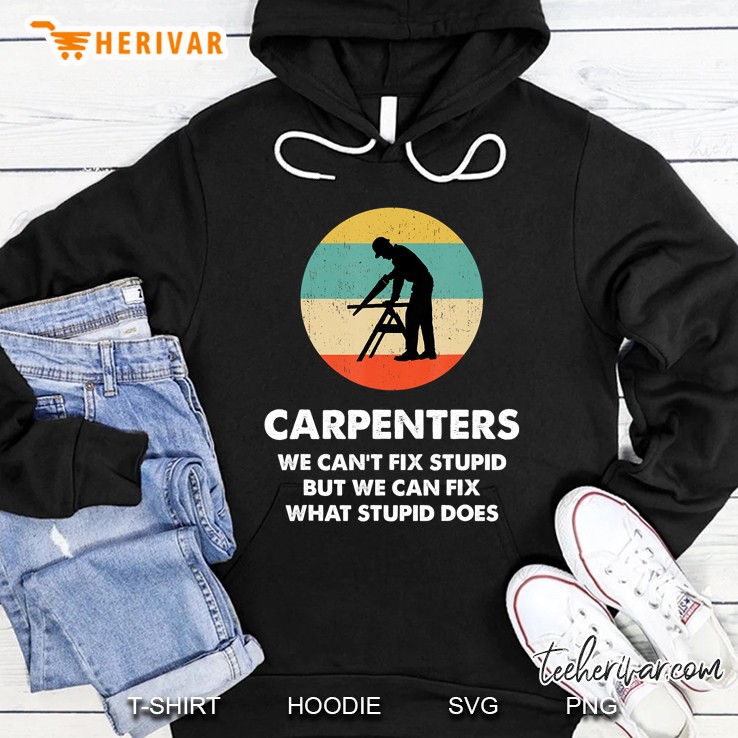 Carpenter Shirt Funny Carpenter Hoodie