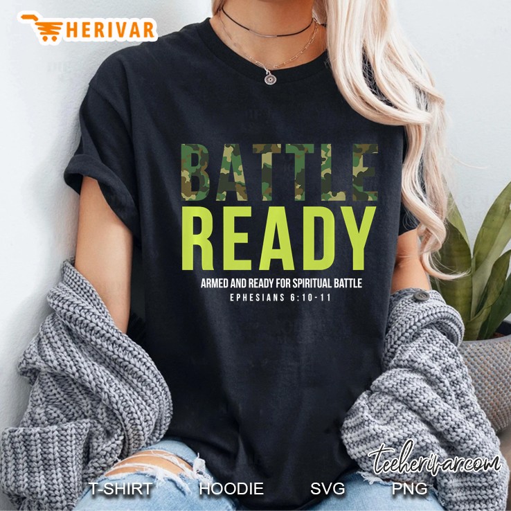 Christian Battle Ready Ephesians Camo Shirt Hoodie