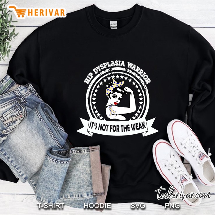 Ddh Warrior Developmental Dysplasia Of The Hip Shirt Sweatshirt