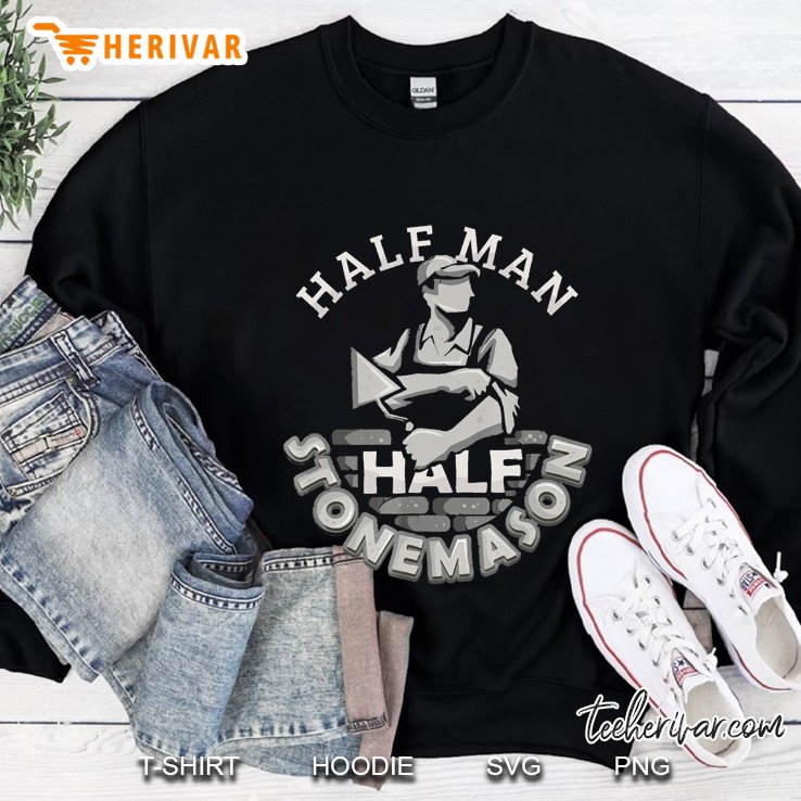 Half Man Half Stonemason Construction Sweatshirt