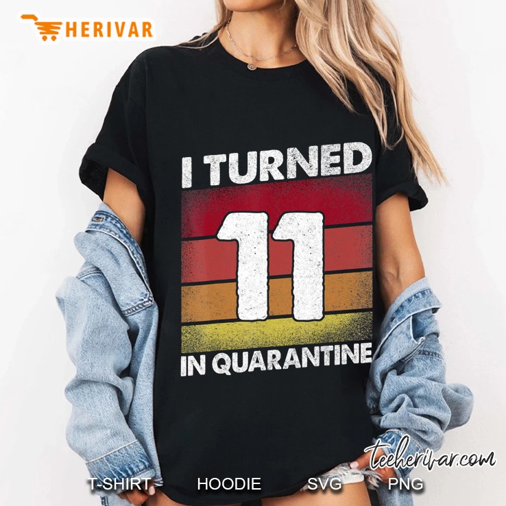 I Turned 11 In Quarantine 2020 11 Years Old 11Th Birthday Ladies Tee