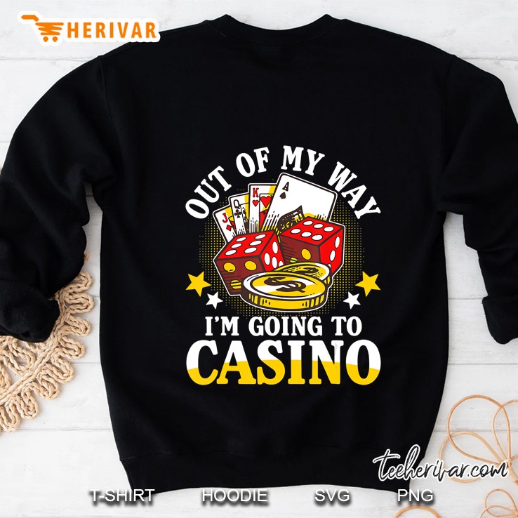 Out Of My Way I'm Going To The Casino Funny Casino Gambling Mugs